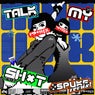 TALK MY SH*T (spüke Remix)