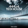 Annual Tech House