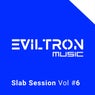 Slab Session, Vol. 6