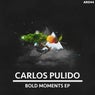 Bold Moments EP