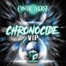 Chronocide (VIP)