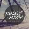 Reflect:House Vol. 47