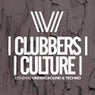 Clubbers Culture: General Underground & Techno