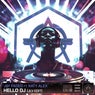 Hello DJ - JLV Extended Edit