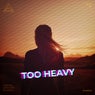 Too Heavy
