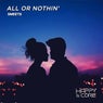 All Or Nothin'