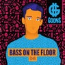 Bass On The Floor - Extended Mix