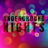 Underground Nights