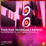 This Far (MorganJ Remix)