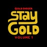Stay Gold, Vol. 1
