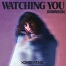 Watching You (Kokiri Extended Remix)