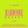 Hardcore Energy - Volume One