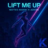 Lift Me Up
