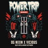 POWER TRIP (The Remixes)
