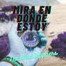 Mira En Donde Estoy