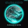 DUBLUCID Friends, Vol. 1