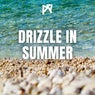 Drizzle In Summer
