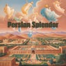 Persian Splendor (feat. Mehrshad khanj)