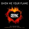 Show Me Your Flame