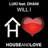 Will I (feat. Dhani) [Remixes]