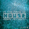 In The Name Of House Vol. 9 - Miami Sessions