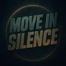 Move In Silence