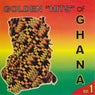 Golden Hits of Ghana - Vol. 1