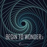 Begin to Wonder