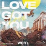 Love Got You