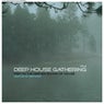Deep House Gathering, Vol. 2 - Trip to the Deeper Sound of House - Selected By Deepwerk