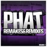 Phat Remakes & Remixes Volume 2