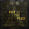 God Is The Peace