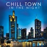 Chill Town in the Night
