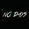 No Days