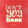 Don't You Dare (Extended Mix)