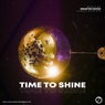 Time To Shine