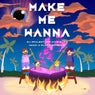 Make Me Wanna (feat. Myah Marie) [Nikki X & Plázziibo Remix]