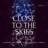 Close To The Skies (Lounge & Chill Out Electronic Tunes), Vol. 2