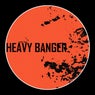 Heavy Banger