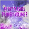Filthy Flashes Filthiest Vol 2