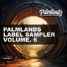 Palmlands Label Sampler, Vol. 6