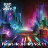 Future House Hits, Vol. 11