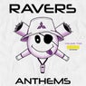 Ravers Anthems, Volume Two