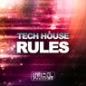 Tech House Rules