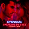 Speaking By Eyes (Club Remix)