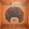 Pulse, Vibes & Disco Nights, Vol.07