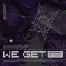 We Get