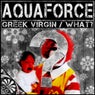 Greek Virgin / What?
