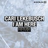 I Am Here (Cari Lekebusch Remix)