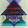 Tell Me Lies